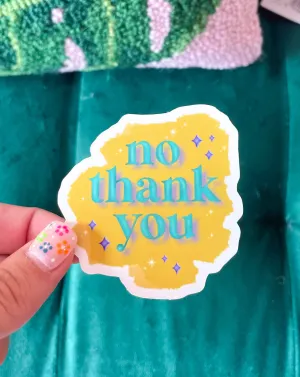 No Thank You Sticker
