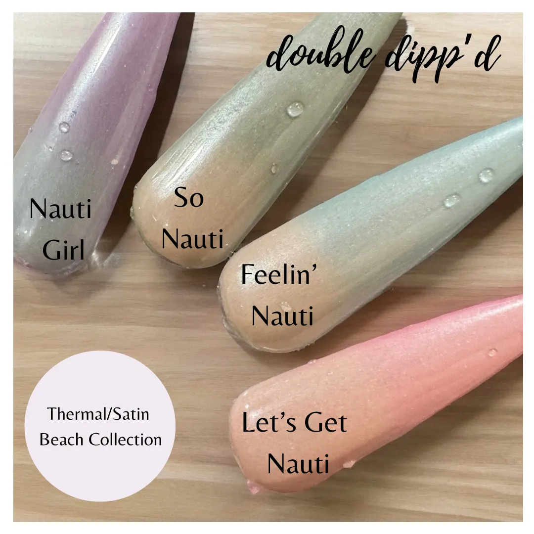 Thermal/Satin Beach Collection